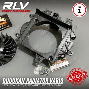 DUDUKAN RADIATOR VARIO 125 150 LED NEW PLUS KIPAS PCX 150 CBU CKD PASS AUTO NGIUNG