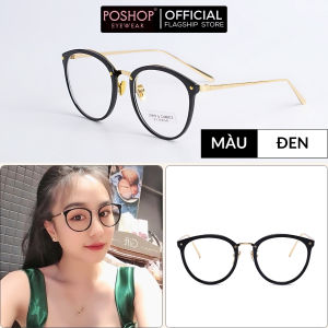 Gọng kính cận nam nữ POSHOP D904 kiểu mắt mèo chân kim loại khung tròn nhựa dẻo cao cấp chống gãy nhiều màu dễ đeo