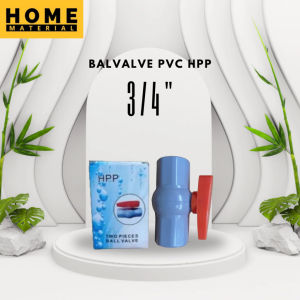 BALVALVE PVC MERK HOKIWA 3/4" / KRAN MURAH PVC