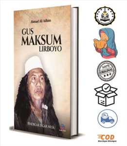 Gus Maksum Lirboyo : Pendekar Pagar Nusa