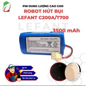 PIN ROBOT HÚT BỤI LEFANT C200A T700 DUNG LƯỢNG 3500MAH CHÍNH HÃNG BẢO HÀNH 9 THÁNG NÂNG CẤP CHO PIN GỐC 2600MAH