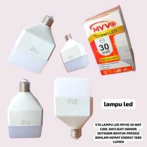 V76 ORI LED LAMPU PUTIH WHITE MYVO 30 WATT 30W  LUMEN COOL DAYLIGHT LAMP INDOOR BENTUK PERSEGI BOHLM