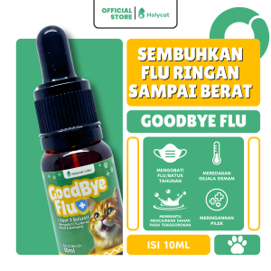 Holycatlabs Goodbye Flu 1 Obat 3 Solusi Mengobati Flu Berat Batuk dan Demam Kucing 10ml