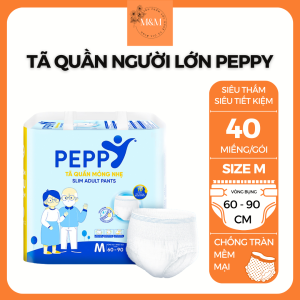 Tã quần người lớn Peppy GÓI LỚN SIÊU TIẾT KIỆM 40 MIẾNG/GÓI siêu mềm mỏng nhẹ thấm hút size ML