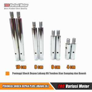 Peninggi Shock Depan Lubang Oli Tembus Atas Samping dan Bawah TRG Satu Set Ukuran 4cm 6cm 8cm 10cm