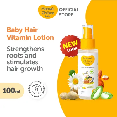 Mama’s Choice Baby Hair Vitamin Lotion Hair Growth Hair Strengthening Serum Minyak Rambut Bayi 100ml