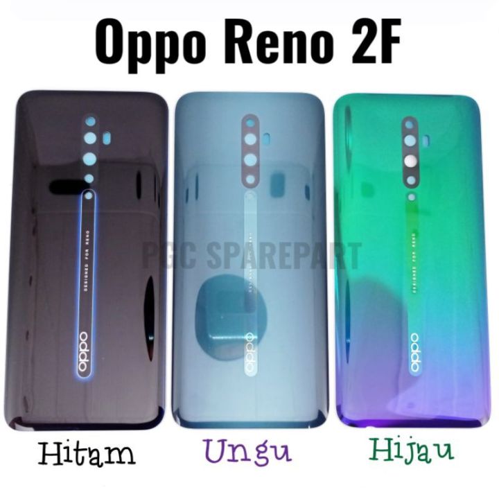 Backdoor Oppo Reno 2F Penutup Tutup Baterai Casing Belakang Back