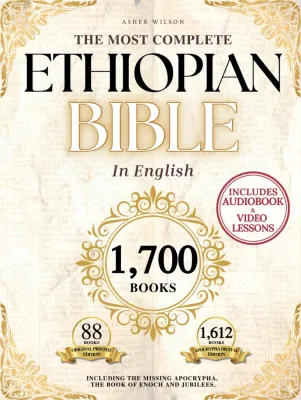 The Complete Ethiopian Bible in English Culture Notes Detailed Content