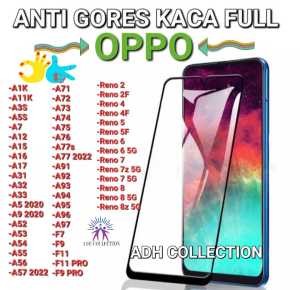 ANTI GORES KACA FULL LAYAR FOR OPPO A1K/A11K/A3S/A5S/A7/A12/A15/A15S/A31/A33/A91/A92/A5 2020/ A9 2020/ A52/A53/A54/F7/F9/F11/F11 PRO/ PELINDUNG LAYAR HP