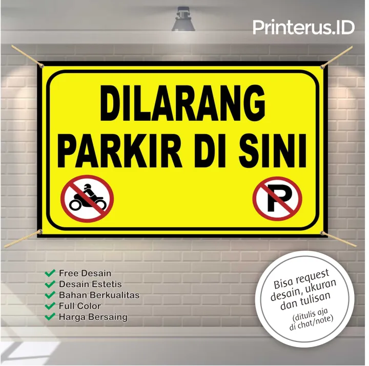 Ambil%20Promonya%20Sekarang%20>>%20SPANDUK%20BANNER%20DILARANG%20PARKIR%20DISINI%20-%20Image%203