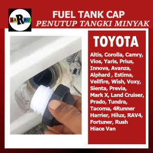 Fuel Tank Cap For All Toyota Car Models Toyota Altis Avanza Alphard Camry Corolla Estima Hilux Innova Fortuner Vellfire Previa - Penutup Tangki Minyak Untuk Semua Kereta Toyota / Penutup Minyak Tangki Petrol