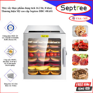 Máy sấy thực phẩm chuyên nghiệp dung tích 16.2 lít 8 khay. Thương hiệu Mỹ cao cấp Septree DBC-08A01