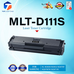 TOP TONER LASER หมึกเทียบเท่า  D111s /MLT D111S/ MLT-D111S/D 111S FOR Samsung SL-M2020/SL-M2022/SL-M2070/SL-M2070F/SL-M
