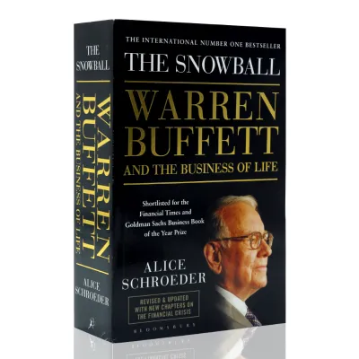 English Original VersionThe Snowball Warren Buffett Warren Buffett and The Business of Life Biography of Financial Characters