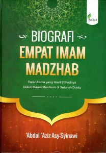 Biografi Empat Imam Madzhab