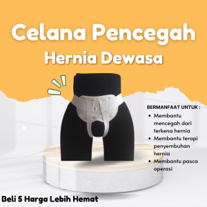 Celana Supporter Hernia / Sabuk Pencegah Hernia Pria Dewasa (Harga Per 5pcs)
