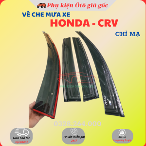 Vè che mưa xe Honda CRV 2007 - 2012 2013 - 2017 2018 - 2023 Chỉ Mạ Crom cao cấp vừa khít 4 cánh cửa
