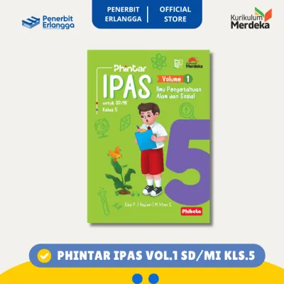 [Erlangga Official] Phintar Ipas Sd/Mi Kelas 5 Vol 1 - Kurikulum Merdeka