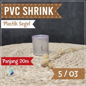 Plastik Segel 5 cm x 20 Meter Plastik PVC Shrink Segel Plastik/Shrink Plastik Tube /Botol Minum