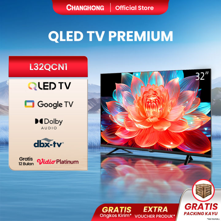 Changhong QLED TV 32 inch HD Dolby Audio Google Play Netflix