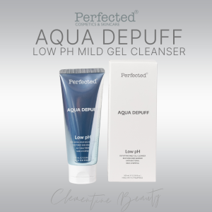 PERFECTED - Aqua Depuff Low pH Mild Gel Cleanser (Anti Acne Exfoliates Blackheads Lightens Hyperpigmentations) CLEMENTINE BEAUTY PERFECTED CAVITE