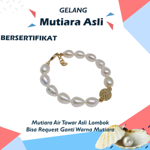 Gelang Tangan Wanita Mutiara Asli Air Tawar Aksesoris Fashion Perhiasan Mutiara Lombok Asli Jewellry