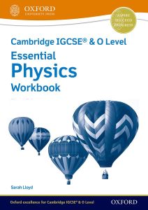 NEW CAMBRIDGE IGCSE AND O LEVEL ESSENTIAL PHYSICS: WORKBOOK (THIRD EDITION) - 9781382006286 - OXFORD UNIVERSITY PRESS - SPEEDBOOKS.MY