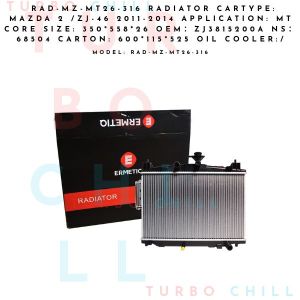 Mazda 2 Radiator ZJ-46 2011-2014 MT Core Size 350x558x26 OEM ZJ3815200A NS 68504 Carton 600x115x525 Oil Cooler Automotive Car Parts Engine Cooling Radiator RAD-MZ-MT26-316
