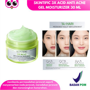 SKINTIFIC 3X ACID ANTI ACNE GEL MOISTURIZER 30 ML PELEMBAB KULIT BERJERAWAT PERAWATAN WAJAH