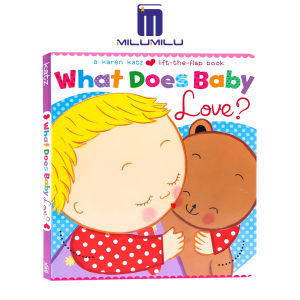 What Does Baby Love? (Karen Katz Lift-the-Flap Books) Board book by Karen Katz Original English books