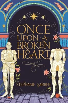 Once Upon a Broken Heart Stephanie Garber