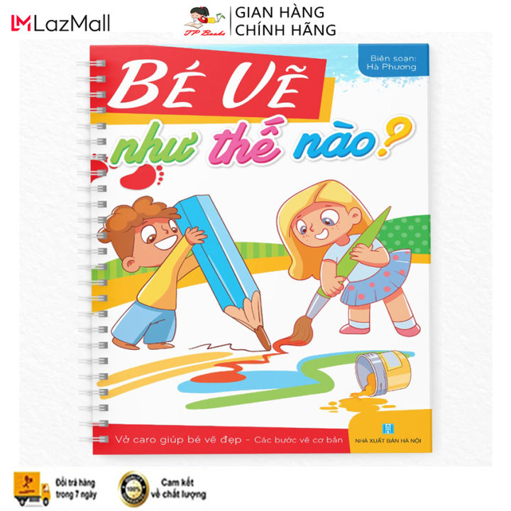 Sách Bé Vẽ Như Thế Nào - Vở Caro Giúp Bé Vẽ Đẹp Và Luyện Tập Các Bước ...