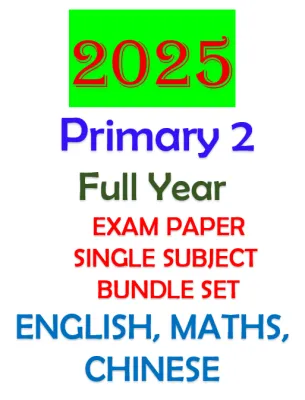 ☀️Ready Stock☀️2025 Primary 2 Top School Full Year Exam Paper (Hard Copy Stapled With Answer Key)