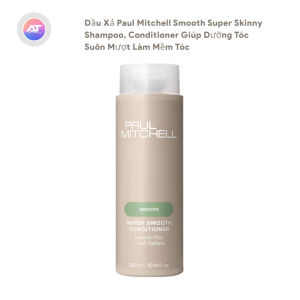 Dầu Gội Xả Paul Mitchell Smooth Super Skinny Shampoo Conditioner Dưỡng Tóc Suôn Mượt Làm Mềm Tóc