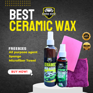 Shine now Ceramic Wax Spray 250ml with All Purpose Agent Sponge and Microfiber towel