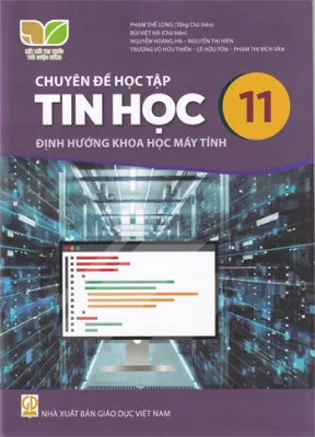 Chuyên đề học tập tin học 11 - Định hướng khoa học máy tính -Kết nối Sgk