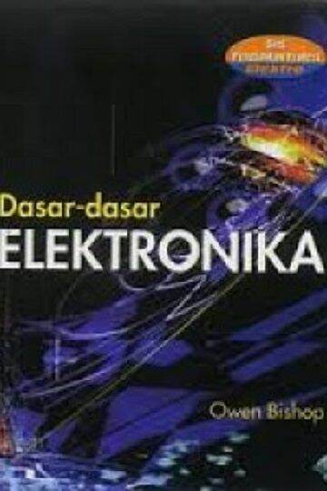 Buku Dasar Dasar Elektronika - Owen Bishop | Lazada Indonesia