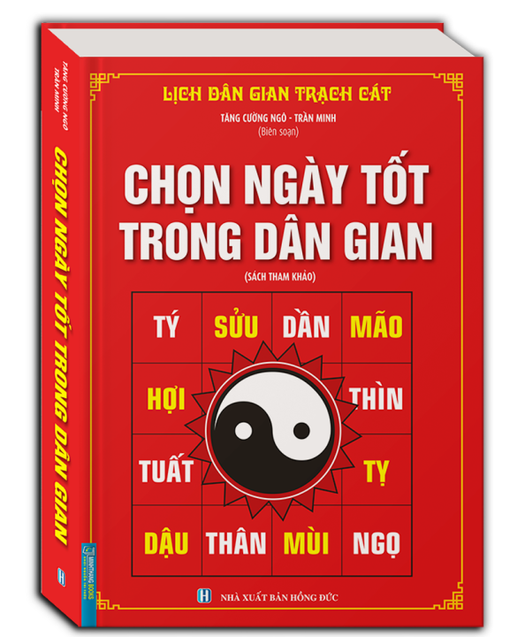 Sách Chọn Ngày Tốt Trong Dân Gian: Khám Phá Bí Ẩn Phong Tục Cổ Truyền