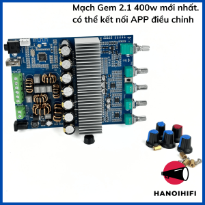 Mạch Gem audio 2.1 công suất 400w ( 200w Sub 100+100w 2 kênh vệ tinh) Hỗ trợ App điện thoại