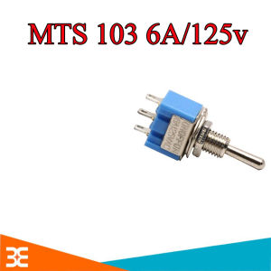công tắc gạt MTS 102 MTS 103 loại 3 chân 6a/125v