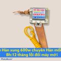 Mỏ Hàn xung siêu nhiệt 600w. 