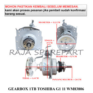 G1806 GIRBOX MESIN CUCI / GERBOX / GEARBOX 1 TABUNG TOSHIBA G1 11 WM83806
