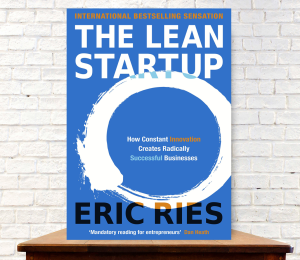 The Lean Startup: How Todays Entrepreneurs Use Continuous Innovation to Create Radically Successful Businesses