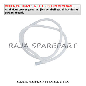 S2LG SELANG MESIN CUCI/FLEXIBLE SELANG/SELANG MASUK AIR FLEXIBLE 2 TABUNG LG