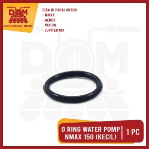 O Ring Water Pomp N Max Kecil (PSP) Oring Karet Sil Seal Sambungan Selang Waterpump Radiator Luar