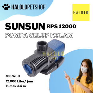 SUNSUN RPS 12000 Submersible Pump Pompa Celup Kolam Ikan