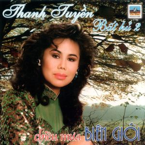 CD.1 : Thanh Tuyền tuyệt phẩm - 15 Bài Hát LossLess