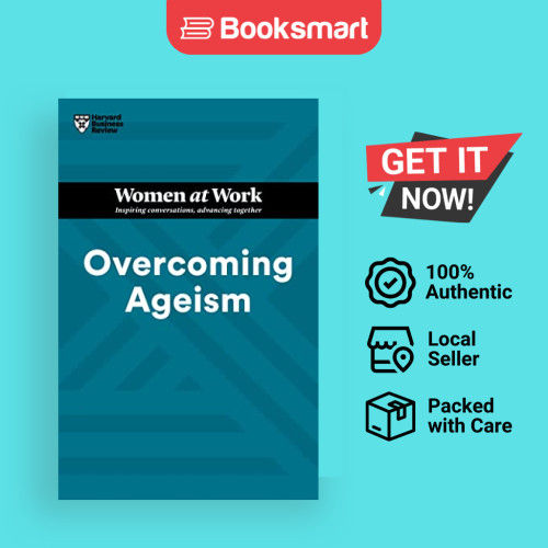 Overcoming Ageism - HBR Women at Work by Harvard Business Review Press ...