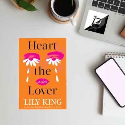 Heart the Lover by Lily King (Author)
