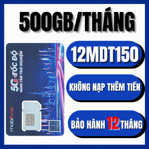 Sim 4G Mobifone 500GB/tháng Thả ga data 12MDT150 - Trọn Gói 12 tháng Không Cần Nạp Tiền - BẢO HÀNH 1 ĐỔI 1 từ MƯỜNG THANH ROYAL . FREESHIP - CHƯA KÍCH HOẠT.